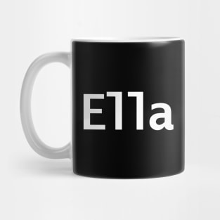 Ella Minimal Typography White Text Mug